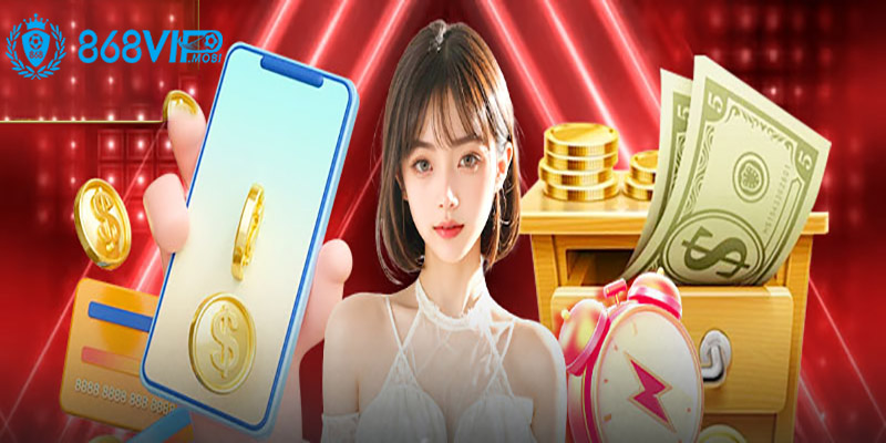 Các phương thức rút tiền tại 868Vip